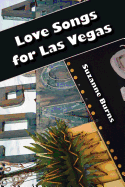 Love Songs for Las Vegas - Kistner, Diane (Editor), and Burns, Suzanne