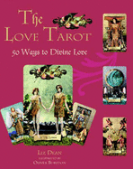 Love Tarot: 50 Ways to Divine Love
