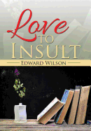 Love to Insult