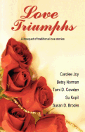 Love Triumphs: A Bouquet of Traditional Love Stories