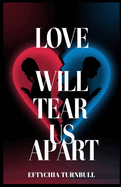 Love Will Tear Us Apart: Inside the 2025 Romantic Thriller Everyone's Talking About