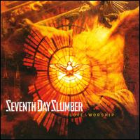 Love & Worship - Seventh Day Slumber