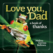 Love You, Dad: A Book of Thanks