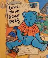 Love, Your Bear Pete - Sheldon, Dyan