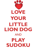 Love Your Little Lion Dog and Play Sudoku Little Lion Dog Sudoku Level 1 of 15