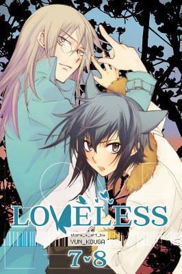 Loveless, Vol. 4 (2-In-1 Edition): Includes Vols. 7 & 8 - Kouga, Yun