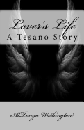 Lover's Life: A Tesano Story