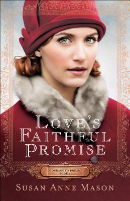 Love's Faithful Promise - Mason, Susan Anne