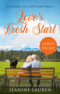Love's Fresh Start: A Novella (Large Print Edition)