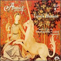 Love's Illusion-Music from the Montpellier Codes 13th Century - Anonymous 4; Marsha Genensky (vocals)