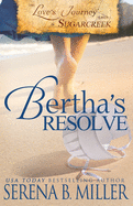 Love's Journey in Sugarcreek: Bertha's Resolve