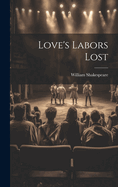 Love's Labors Lost
