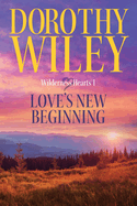 Love's New Beginning: An American Historical Romance