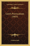 Love's Provocations (1855)