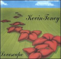 Lovescape - Kevin Toney