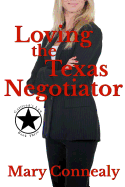 Loving the Texas Negotiator: A Texas Lawman Romantic Suspense