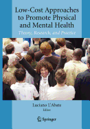 Low-Cost Approaches to Promote Physical and Mental Health