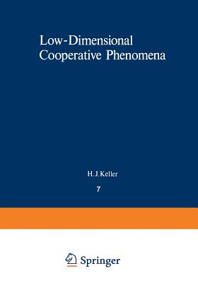 Low-Dimensional Cooperative Phenomena: The Possibility of High-Temperature Superconductivity - Keller, H (Editor)