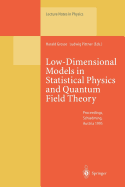 Low-Dimensional Models in Statistical Physics and Quantum Field Theory: Proceedings of the 34. Internationale Universitatswochen Fur Kern- Und Teilchenphysik Schladming, Austria, March 4-11, 1995