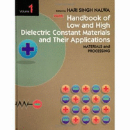 Low & High Dielectric Constant Mtrls V1: Low & High Dielectric Constant Mtrls V1 Volume 1