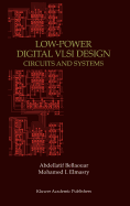 Low-Power Digital VLSI Design: Circuits and Systems