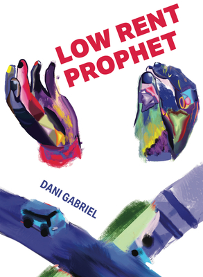 Low Rent Prophet - Gabriel, Dani