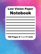 Low Vision Paper Notebook: Bold Lined Paper for the Vision Impaired - Thick Black Line on White Paper - 3/4 Inch Line Spacing - 14 Lines per Page - 8.5 x 11 - Visually Impaired Aid for Writing & Note Taking - Teal Space Design