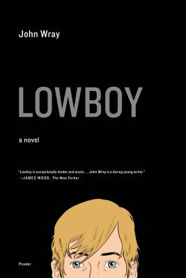 Lowboy - Wray, John