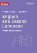 Lower Secondary English as a Second Language Teacher's Guide: Stage 8