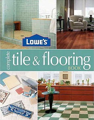 Lowe's Complete Tile & Flooring - Cory, Steve