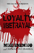 Loyalty & Betrayal