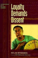 Loyalty Demands Dissent