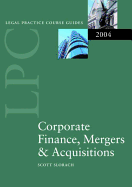 LPC Corporate Finance, Mergers and Acquisitions 2004