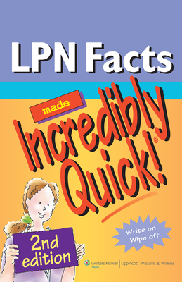 LPN Facts Made Incredibly Quick! - Lippincott (Prepared for publication by)