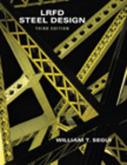 LRFD Steel Design - Segui, William T