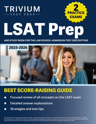LSAT Prep 2024-2025: 2 Practice Exams and Study Book for the Law School Admission Test [3rd Edition] - Hettinger, B