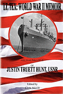 Lt. Tex: World War II Memoir