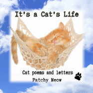 LT's a Cat's Life: Cat Poems and Letters