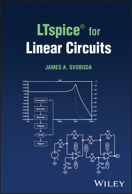 Ltspice(r) for Linear Circuits - Svoboda, James A