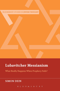 Lubavitcher Messianism: What Really Happens When Prophecy Fails?