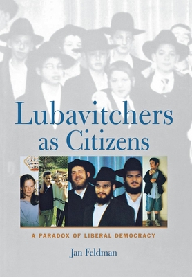 Lubavitchers as Citizens - Feldman, Jan