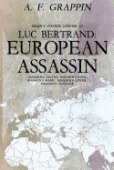 Luc Bertrand: European Assassin