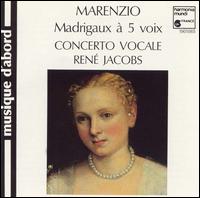 Luca Marenzio: Madrigaux  5 et 6 voix - Concerto Vocale; Concerto Vocale