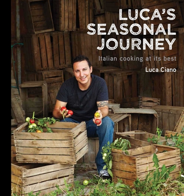 Luca's Seasonal Journey - Ciano, Luca