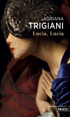 Lucia Lucia - Trigiani, A.
