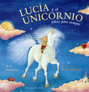 Lucia y El Unicornio Felices Para Siempre