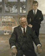 Lucian Freud: Painting People