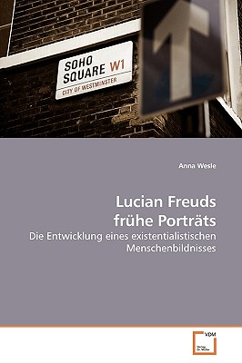 Lucian Freuds fruhe Portrats - Wesle, Anna