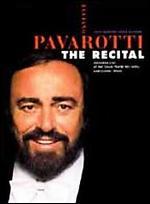 Luciano Pavarotti: The Recital