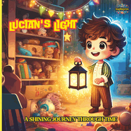 Lucian's Light: A Shining Journey Through Time